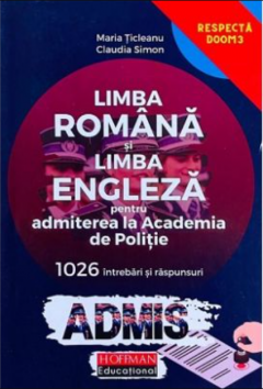 Limba romana si limba engleza pentru admiterea la Academia de politie