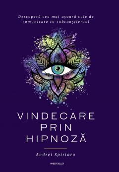 Vindecare prin hipnoza