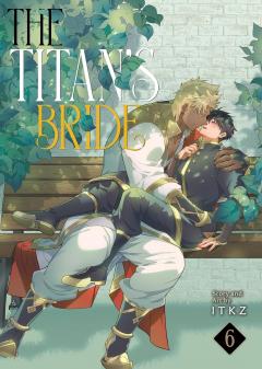 The Titan's Bride - Volume 6