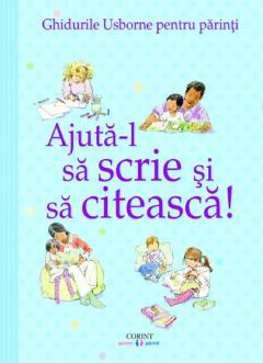 Ajuta-l sa scrie si sa citeasca!