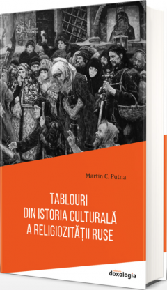Tablouri din istoria culturala a religiozitatii ruse