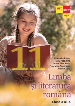 Manual de Limba si literatura romana - Clasa a XI-a