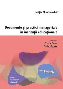 Documente si practici manageriale in institutii educationale