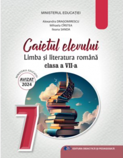 Limba si literatura Romana - Clasa a VII-a