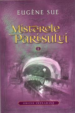 Misterele Parisului. Volumul II