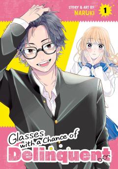 Glasses with a Chance of Delinquent - Volume 1