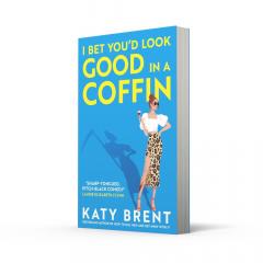 I Bet You'd Look Good in a Coffin