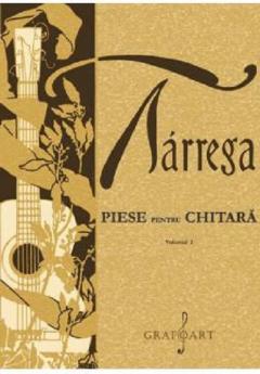 Piese pentru chitara. Volumul I