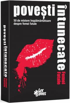 Joc de societate - Povesti Intunecate - Femei Fatale