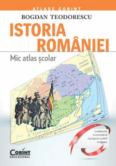 Istoria Romaniei. Mic atlas scolar