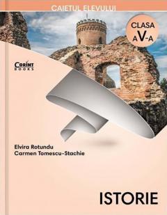 Istorie. Caietul elevului pentru clasa a V-a + CD