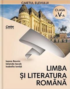 Limba si literatura romana. Caietul elevului, clasa a V-a