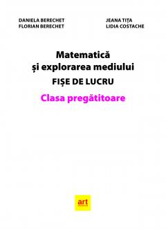 Matematica si explorarea mediului - Fise de lucru, Clasa pregatitoare