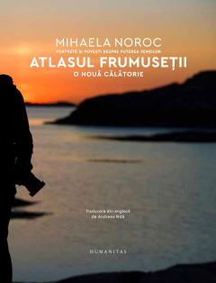 Atlasul frumusetii, o noua calatorie