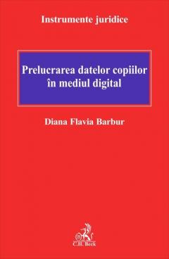 Prelucrarea datelor copiilor in mediul digital