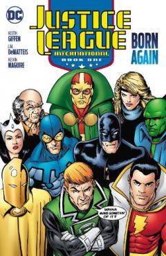 Justice League International : Born Again, Volume 1