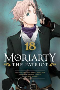 Moriarty the Patriot - Volume 18