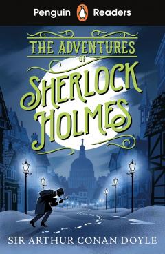 The Adventures of Sherlock Holmes - Penguin Readers Level 4