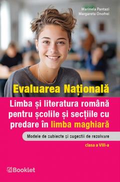 Limba si literatura romana pentru scolile si sectiile cu predare in limba maghiara. Clasa a VIII-a