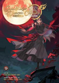 Grandmaster of Demonic Cultivation: Mo Dao Zu Shi (The Comic / Manhua) - Volume 9