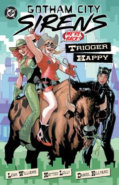 Gotham City Sirens: Trigger Happy