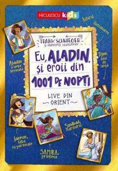 Eu, Aladin, si eroii din 1001 de nopti