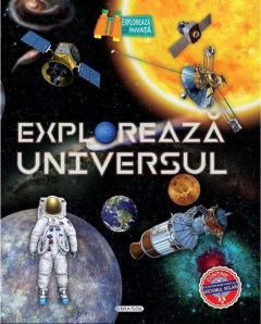 Exploreaza Universul
