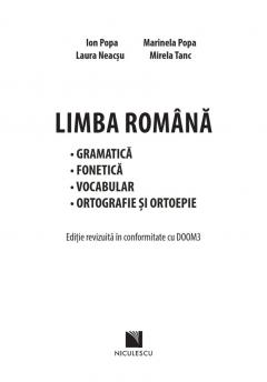 Limba romana. Gramatica, fonetica, vocabular, ortografie si ortoepie