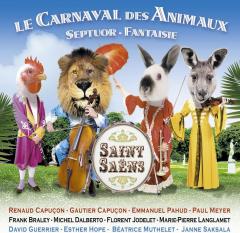Saint-Saens: Le Carnaval Des Animaux - Septuor - Fantaisie