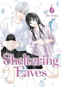 Sheltering Eaves - Volume 3