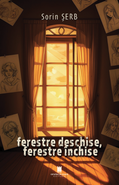 Ferestre deschise, ferestre inchise