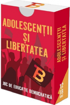 Joc educativ - Adolescentii si Libertatea