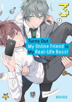 Turns Out My Online Friend is My Real-Life Boss! - Volume 3