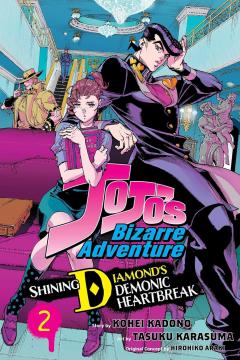 JoJo's Bizarre Adventure: Shining Diamond's Demonic Heartbreak - Volume 2