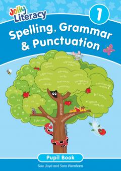Spelling, Grammar & Punctuation Pupil Book 1