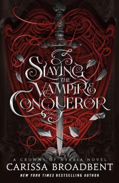 Slaying the Vampire Conqueror (Editie semnata)