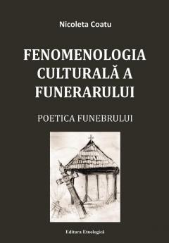 Fenomenologia culturala a funerarului