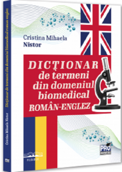 Dictionar de termeni din domeniul biomedical -  Roman-Englez
