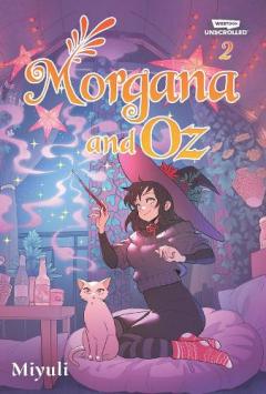 Morgana and Oz - Volume 2