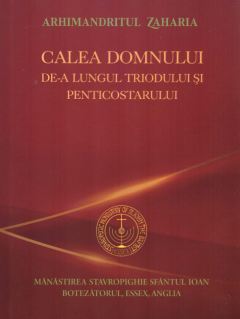 Calea Domnului de-a lungul Triodului si Penticostarului