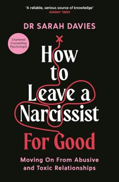 How to Leave a Narcissist... For Good