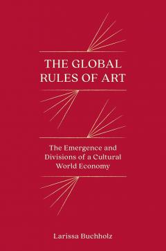 The Global Rules of Art