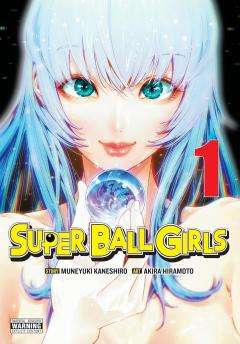 Super Ball Girls - Volume 1