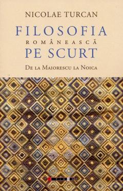 Filosofia romaneasca pe scurt