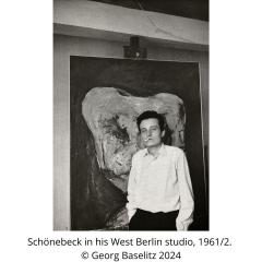 Baselitz / Schonebeck 1962-1966