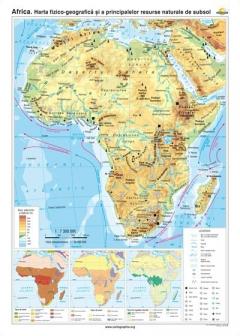 Africa - Harta fizico-geografica si a principalelor resurse naturale de subsol