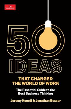 50 Ideas that Changed the World of Work