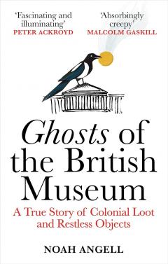 Ghosts of the British Museum
