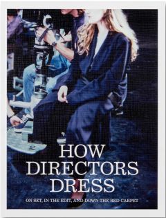 How Directors Dress