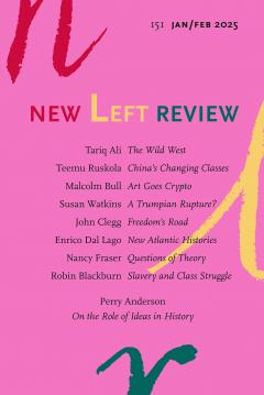 New Left Review - No. 151 Jan/Feb 2025